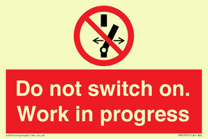 Do not switch on. Work in progress